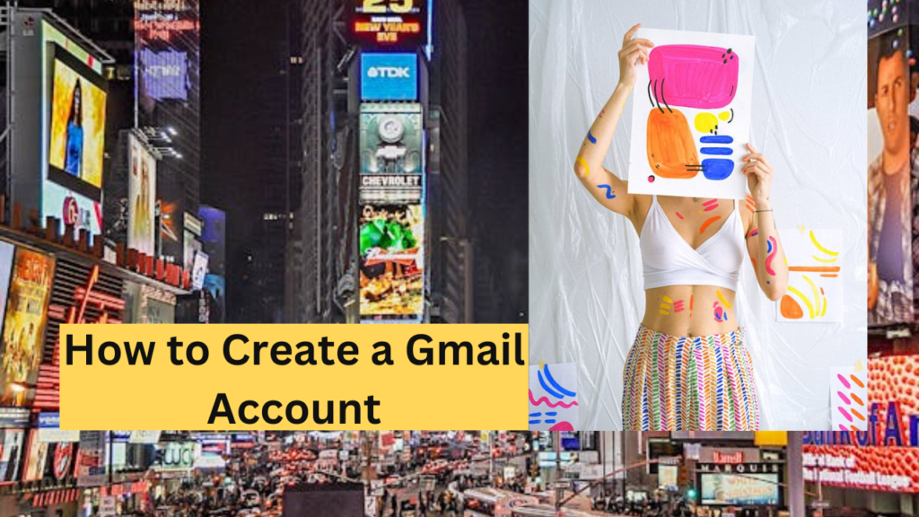 How to Create a Gmail Account
