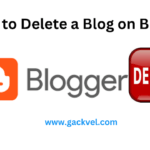 how to delete a blog on blogger