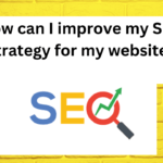 How can I improve my SEO strategy for my website?