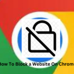 How to Block a Website on Chrome