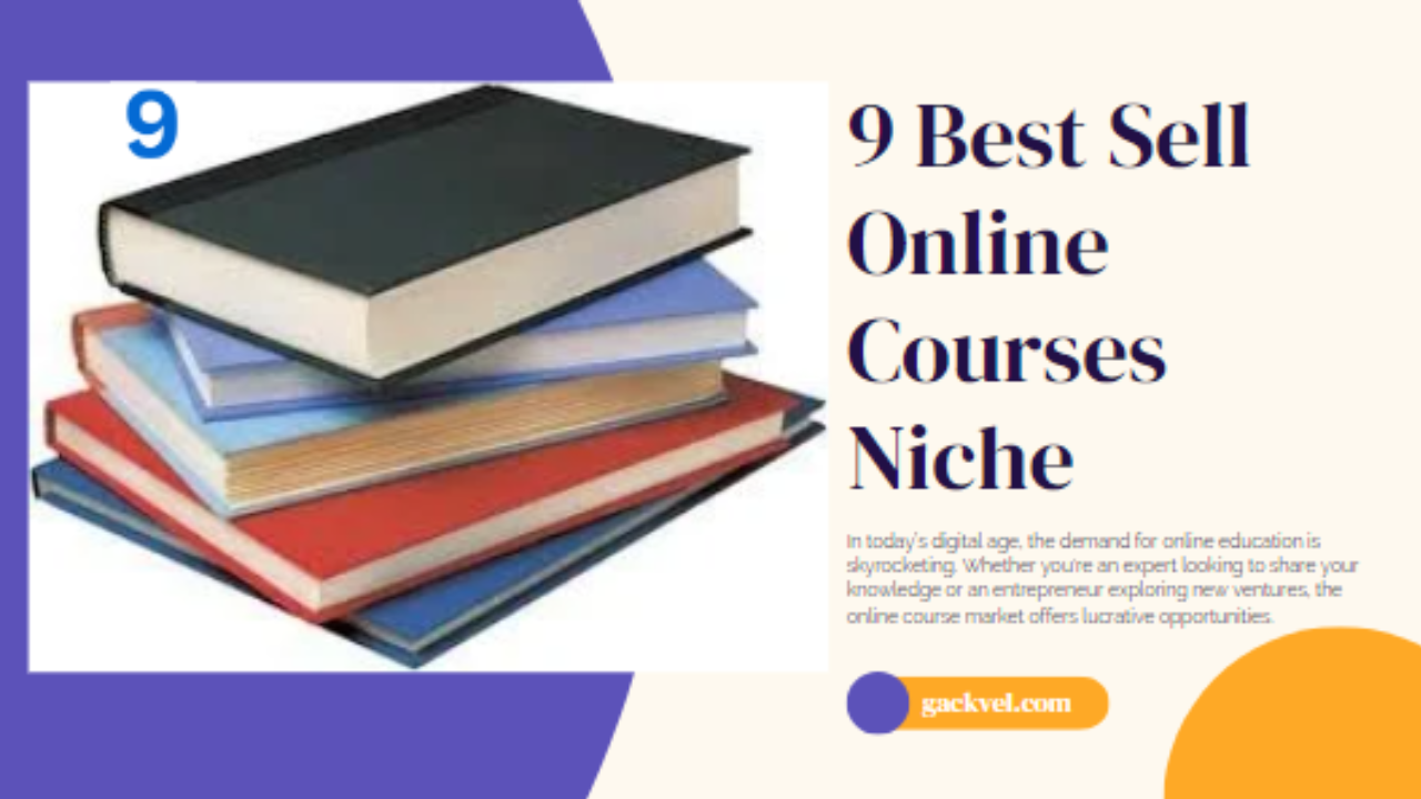 9 Best Sell Online Courses Niche