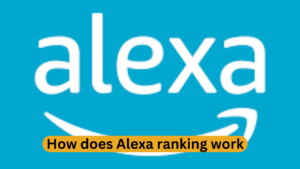 How does Alexa ranking work