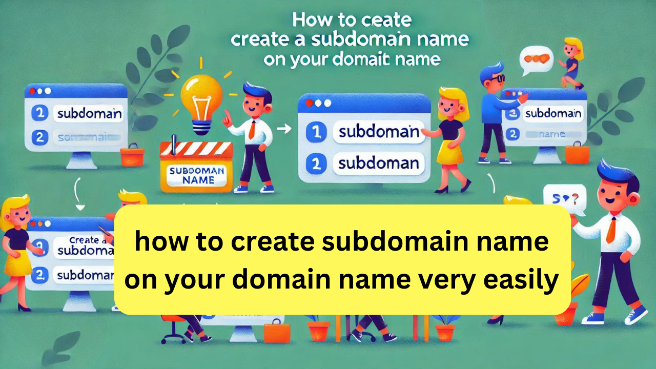 how to create subdomain name on your domain name very easily