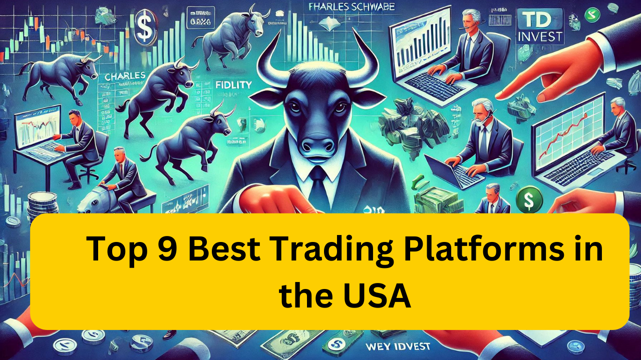 Top 9 Best Trading Platforms in the USA