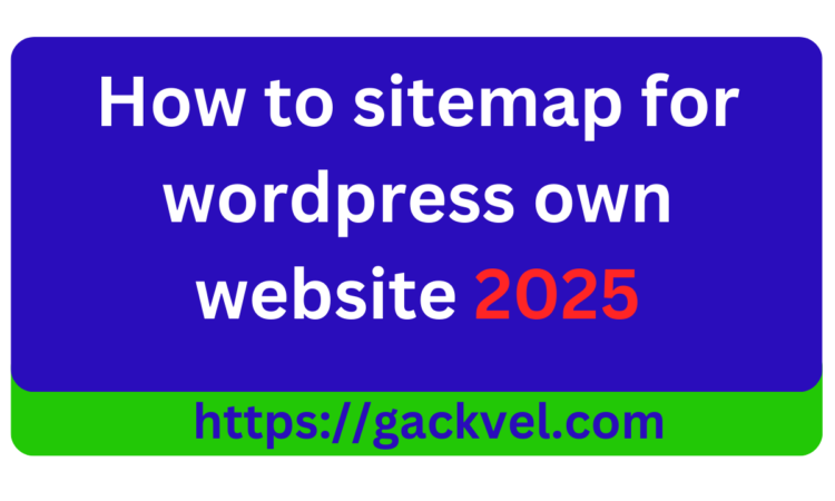 How to sitemap for wordpress own website