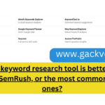 Which keyword research tool is better than Ahrefs, SemRush, or the most commonly used ones?