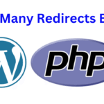 Too Many Redirects Error