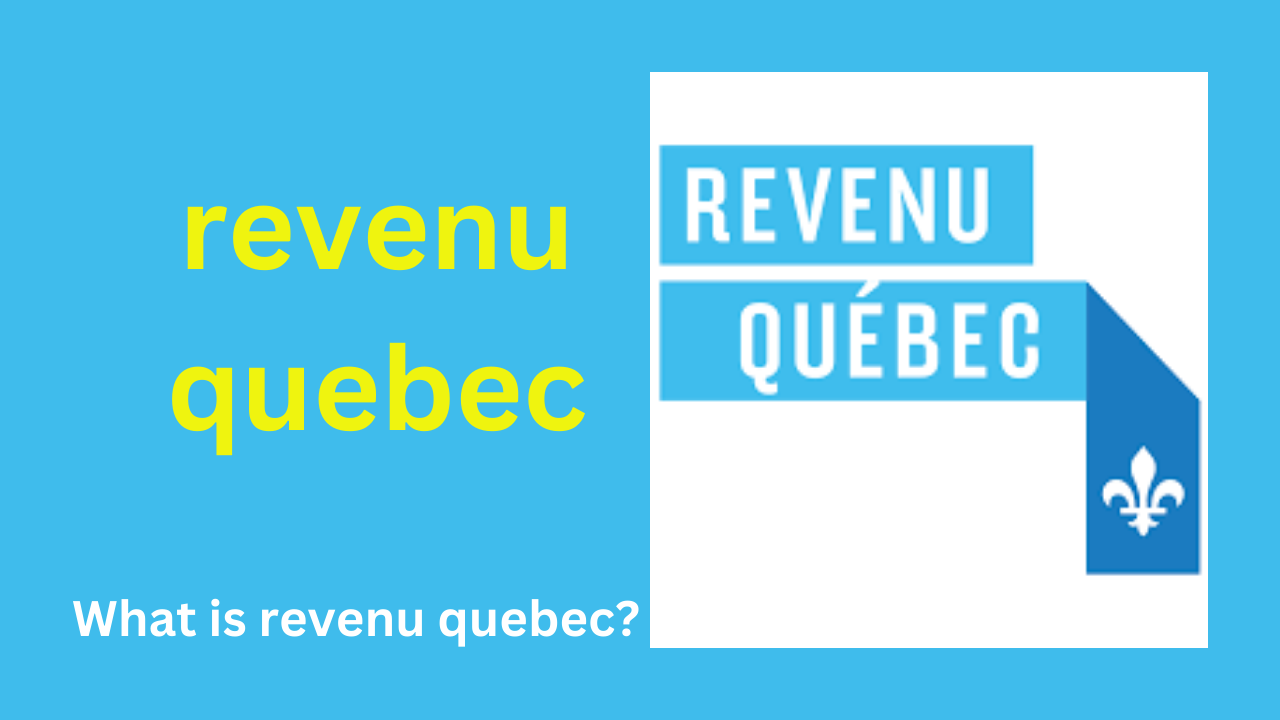 What is revenu quebec?