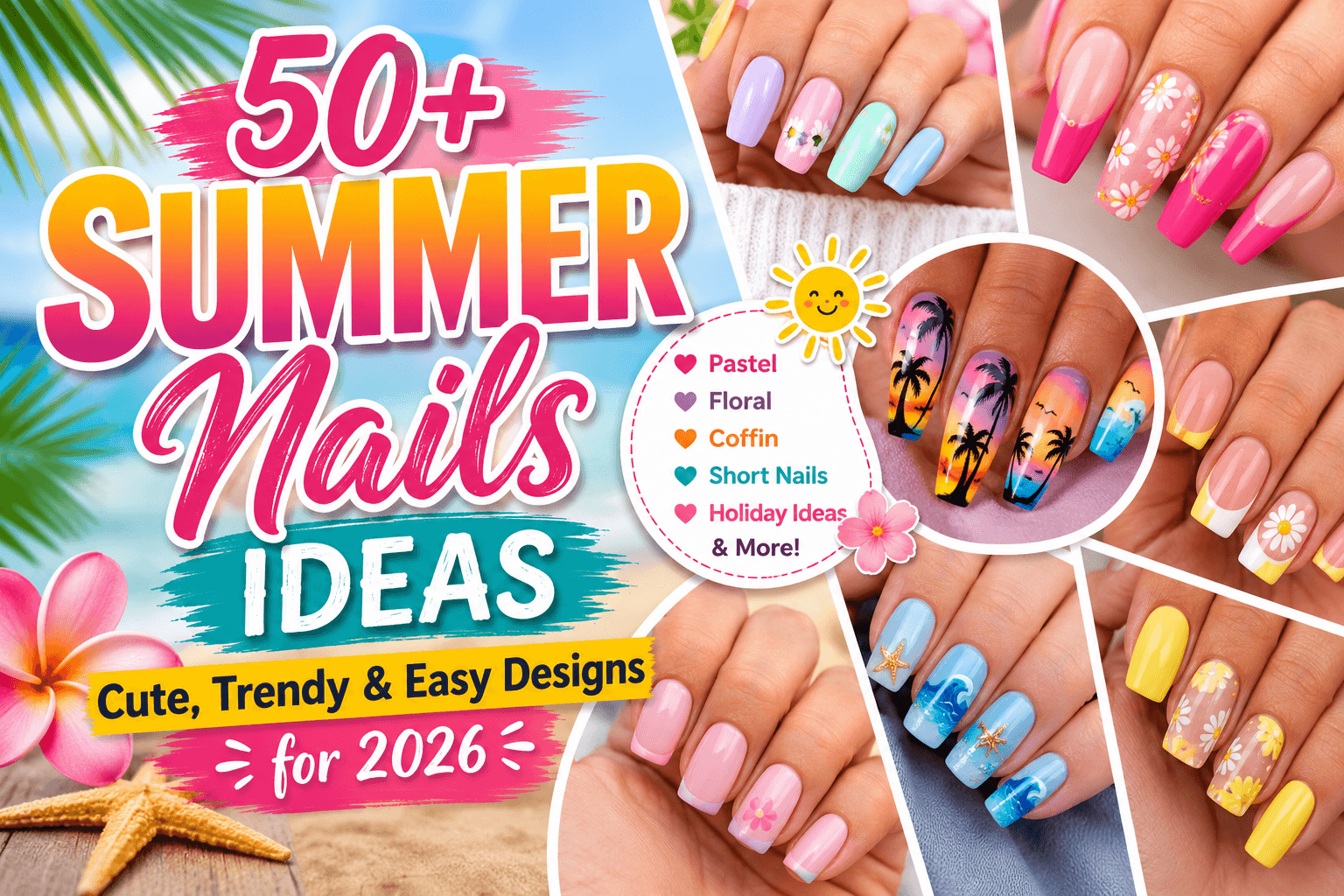 Summer Nails Ideas