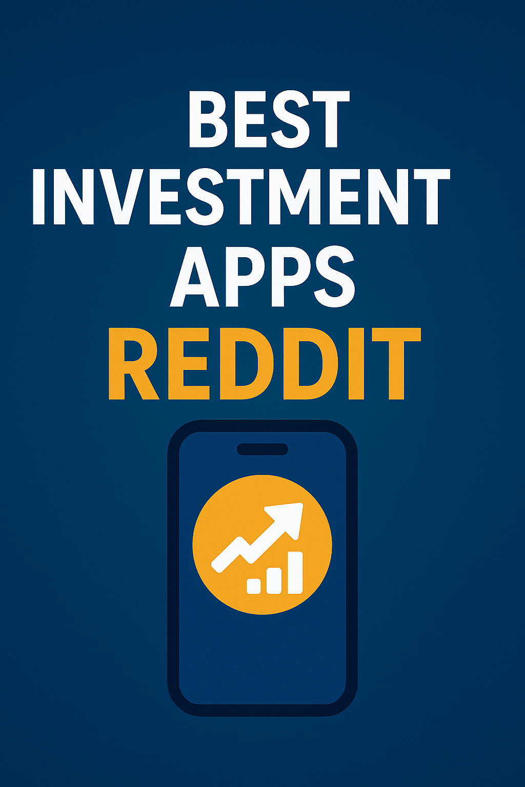 best investment apps reddit
